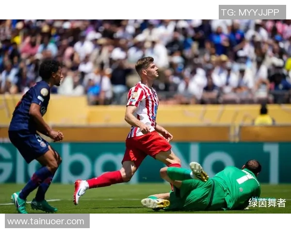 国王杯激战马竞与巴黎圣日耳曼互交白卷补时争议进球引发全场热议