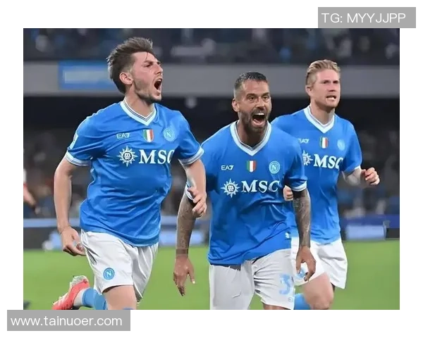 那不勒斯绝杀切尔西全场沸腾友谊赛精彩瞬间与数据分析